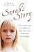 Sarah's Story: They Cruelly...