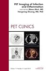 Pet Imaging of Infection and Inflammation, an Issue of Pet Clinics