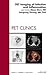 Pet Imaging of Infection and Inflammation, an Issue of Pet Clinics