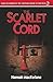 The Scarlet Cord