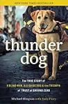 Thunder Dog: The ...