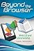 Beyond the Browser by Karl Bridges