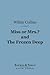 Miss or Mrs.? and the Frozen Deep (Barnes & Noble Digital Library)