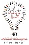 A Woman's' Guide to Working for Herself