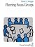 Planning Focus Groups