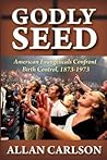 Godly Seed: Ameri...