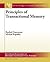 Principles of Transactional Memory by Rachid Guerraoui