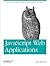 JavaScript Web Applications: Jquery Developers' Guide to Moving State to the Client