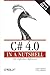 C# 4.0 in a Nutshell: The Definitive Reference