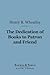 The Dedication of Books to Patron and Friend (Barnes & Noble Digital Library): A Chapter in Literary History