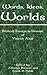Words, Ideas, Worlds: Bibli...
