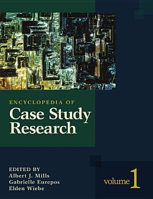 Encyclopedia of Case Study Research (Kindle Edition)