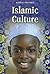 Islamic Culture (Raintree Perspectives)