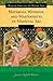 Materials Methods and Masterpieces of Medieval Art