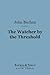 The Watcher by the Threshold (Barnes & Noble Digital Library)
