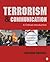 Terrorism and Communication: A Critical Introduction