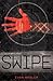 Swipe (Swipe, #1)