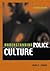 Understanding Police Culture by John P. Crank