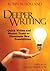 Deeper Writing: Quick Writes and Mentor Texts to Illuminate New Possibilities