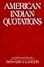 American Indian Quotations by Howard J. Langer