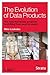The Evolution of Data Products