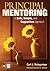 Principal Mentoring: A Safe...