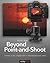 Beyond Point-And-Shoot: Learning to Use a Digital Slr or Interchangeable-Lens Camera