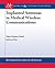 Implanted Antennas in Medical Wireless Communications by Yahya Rahmat-Samii