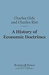 A History of Economic Doctrines: : From the Time of the Physiocrats to the Present Day