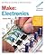 Make: Electronics: Learning Through Discovery