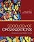 Sociology of Organizations: Structures and Relationships