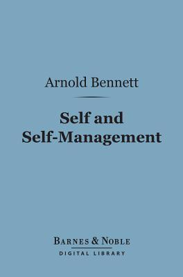 Self and Self-Management (Barnes & Noble Digital Library): Essays about Existing