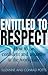 Entitled to Respect