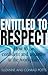 Entitled to Respect