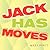 Jack Has Moves