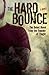 The Hard Bounce