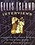 Ellis Island Interviews by Peter Morton Coan