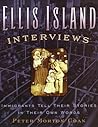 Ellis Island Interviews by Peter Morton Coan