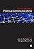 The Sage Handbook of Political Communication by Holli A. Semetko