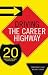 Driving the Career Highway: 20 Road Signs You Can't Afford to Miss