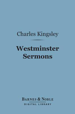 Westminster Sermons (Barnes & Noble Digital Library)