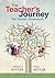The Teacher’s Journey by Jeffrey A. Kottler