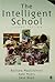 The Intelligent School