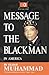 Message To The Blackman In America