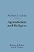 Agnosticism and Religion (Barnes & Noble Digital Library): Being an Examination of Spencer's Religion of the Unknowable