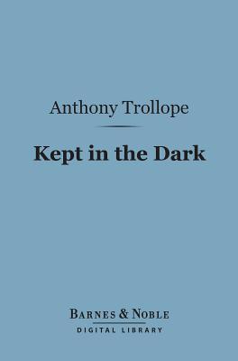 Kept in the Dark