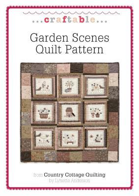 Garden Scenes Quilt Pattern