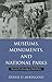 Museums, Monuments, and National Parks: Toward a New Genealogy of Public History (Public History in Historical Perspective)