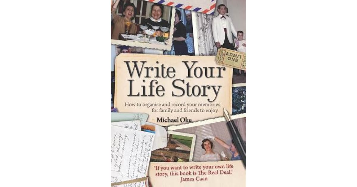 Write Your Life Story by Michael Oke