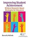 Improving Student Achievement: 50 Research-based Strategies Improving Student Achievement: 50 Research-based Strategies